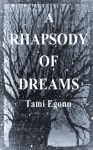 A Rhapsody of Dreams - Tami Egonu