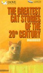 The Greatest Cat Stories of the 20th Century - Dove Books on Tape