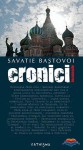 Cronici incomode - Savatie Baştovoi