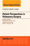 Patient Perspectives in Pulmonary Surgery, an Issue of Thoracic Surgery Clinics - Alessandro Brunelli