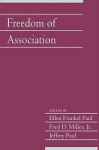 Freedom of Association - Ellen Frankel Paul