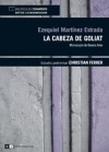 La cabeza de Goliat - Ezequiel Martinez Estrada