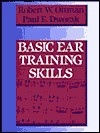 Basic Ear Training Skills - Robert W. Ottman, Paul E. Dworak