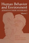 Human Behavior and Environment: Advances in Theory and Research: Volume 1 - Irwin Altman, Joachim F. Wohlwill