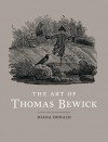 The Art of Thomas Bewick - Diana Donald, Paul Donald