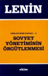 Sovyet Yönetiminin Örgütlenmesi - Vladimir Lenin, Kenan Somer