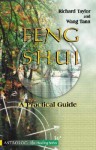 Feng Shui: A Practical Guide - Richard Taylor, Wang Tann