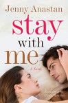 Stay With Me - Jenny Anastan, Elena Mancini