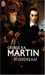 Riverdream - George R.R. Martin