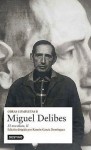 Obras Completas II: El novelista, II - Miguel Delibes