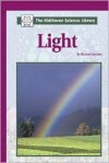 Light (The Kidhaven Science Library) - Bonnie Juettner