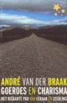 Goeroes en Charisma - Andre Van Der Braak