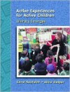 Active Experiences For Active Children: Literacy Emerges - Carol Seefeldt, Alice Galper