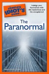 The Complete Idiot's Guide to the Paranormal - Nathan Robert Brown