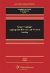 Negotiation: Appropriate Process and Problem Solving, Second Edition - Carrie J. Menkel-Meadow