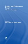 Theatre and Performance Design: A Reader in Scenography - Jane Collins, Andrew Nisbet