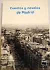 Cuentos y novelas de Madrid - Varios autores