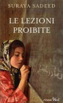 Le lezioni proibite (Piemme voci) (Italian Edition) - Suraya Sadeed