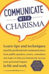 Communicate with Charisma - Tom Bruno-Magdich, Jo Thompson