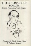 A Dictionary of Borges - Evelyn Fishburn, Psiche Hughes