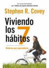 Viviendo los 7 habitos - Stephen R. Covey