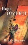 Hoge toverij (Toverboeken, #3) - Diane Duane, Erica Feberwee