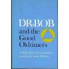 Dr. Bob and the Good Oldtimers - Alcoholics Anonymous