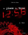 A place in time - Final: kostenlose Leseprobe zum Download - Patricia Rabs