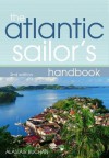 The Atlantic Sailor's Handbook (Yachting Monthly) - Alastair Buchan