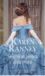 Gelosie all'ombra delle mura (I duchi ribelli Vol. 1) - Karen Ranney