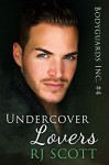 Undercover Lovers - RJ Scott