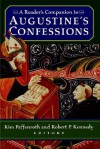 A Reader's Companion to Augustine's Confessions - Robert Peter Kennedy, Kim Paffenroth