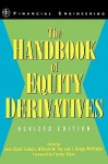 The Handbook of Equity Derivatives, Revised Edition (Wiley Series in Financial Engineering) - J. Gregg Whittaker