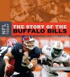 The Story of the Buffalo Bills - Scott Caffrey