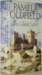 The Gilded Land (Heron Saga) - Pamela Oldfield