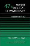 Hebrews 9-13 - William L. Lane