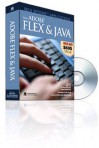 Rich Internet Applications with Adobe Flex & Java (Secrets of the Masters) - Yakov Fain