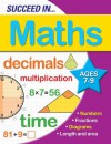 Succeed in Maths: Ages 7-9 - Arcturus Publishing