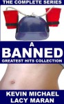 Banned: The Complete Series (Books 1-5) - Kevin Michael, Lacy Maran