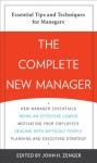 The Complete New Manager - John H. Zenger