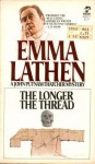 The Longer the Thread (John Putnam Thatcher Mysteries, #13) - Emma Lathen