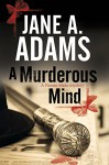 A Murderous Mind: A Naomi Blake British Mystery (A Naomi Blake Mystery) - Jane A. Adams