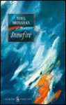 Snowfire - Noel Monahan