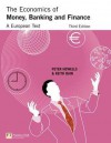 The Economics of Money, Banking and Finance: A European Text - Peter Howells, Keith Bain