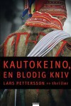 Kautokeino en blodig kniv - Lars Pettersson