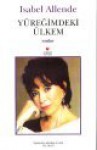 Yüreğimdeki Ülkem: Anılar - Isabel Allende