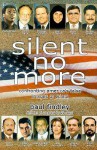 Silent No More: Confronting America's False Images of Islam - Paul Findley