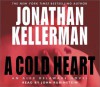 A Cold Heart (Alex Delaware, #17) - Jonathan Kellerman, John Rubinstein