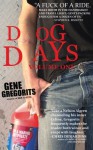 Dog Days: Volume One (Dog Days, #1) - Gene Gregorits