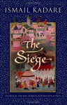 The Siege - Ismail Kadaré, David Bellos